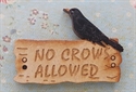Picture of Wooden No Crows sign